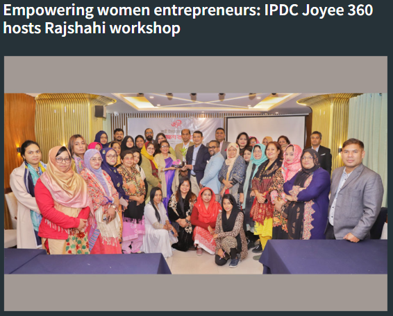 IPDC Joyee 360 hosts Rajshahi workshop